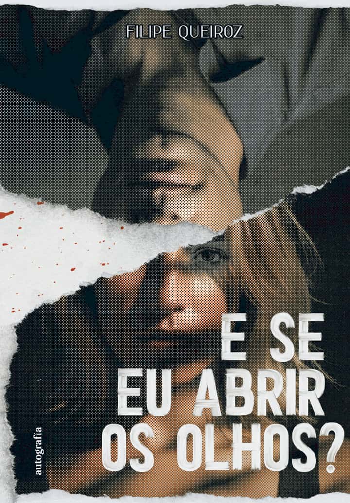 E se eu abrir os olhos?