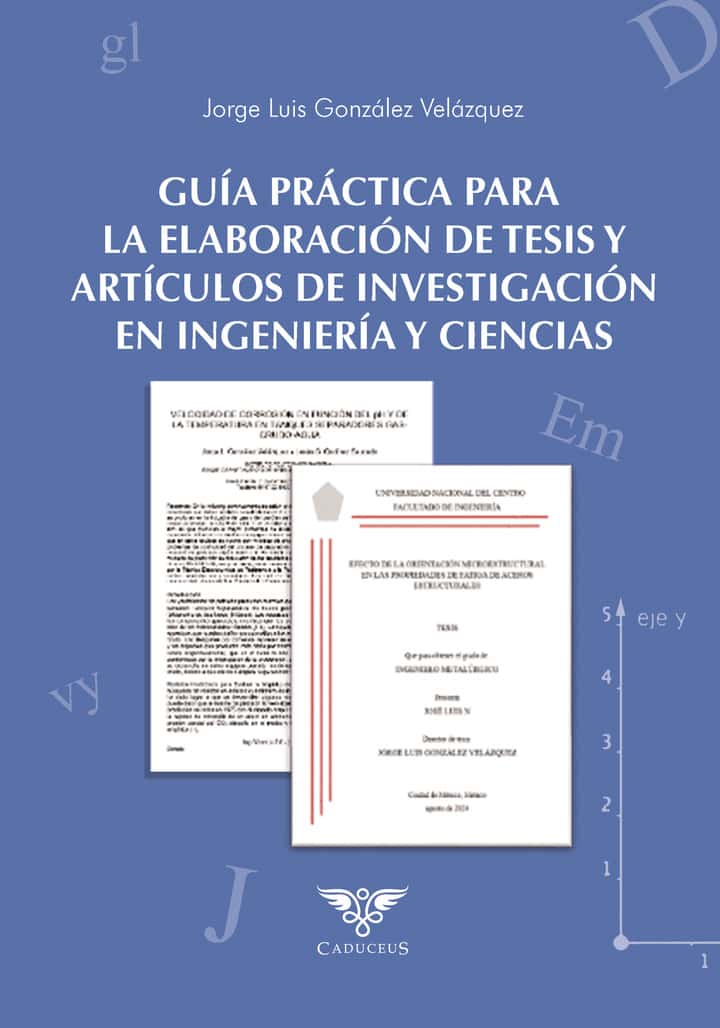 Guía práctica para la elaboración de tesis y artículos de investigación en Ingeniería y Ciencias