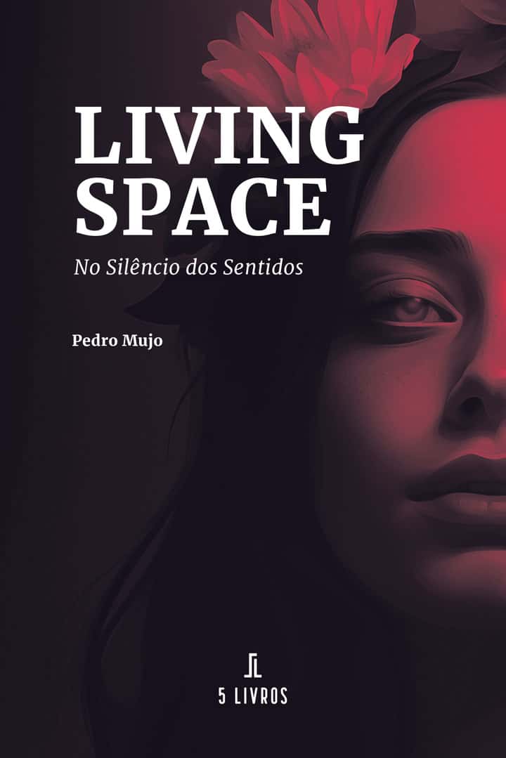 Living Space: No Silêncio dos Sentidos