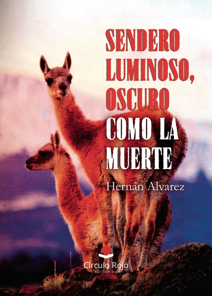 Sendero luminoso, oscuro como la muerte
