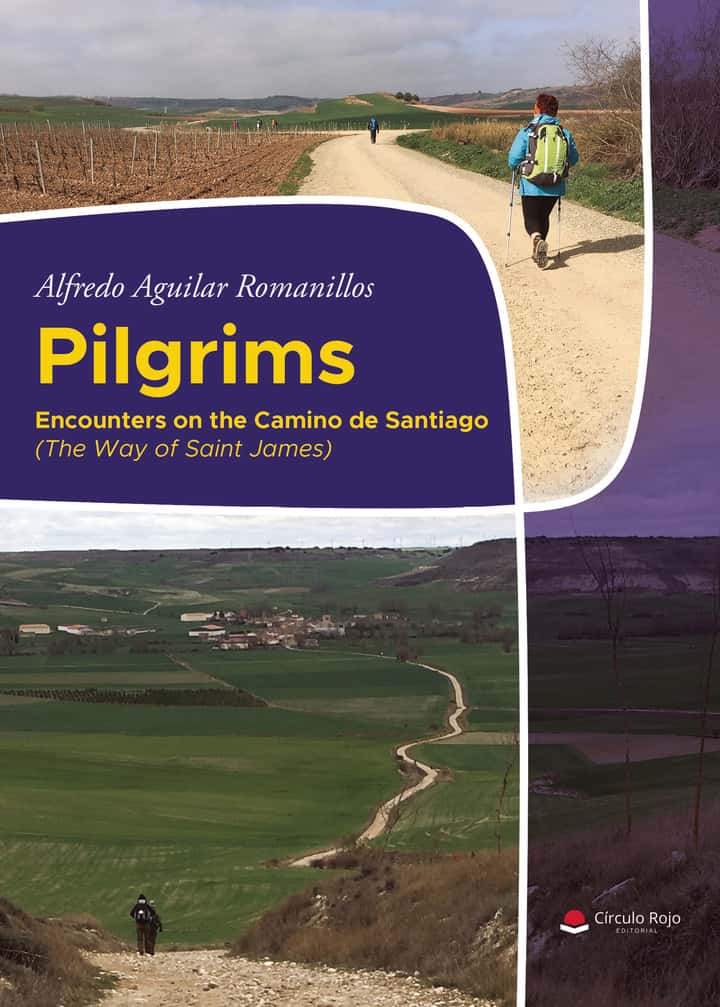Pilgrims – Encounters on the Camino de Santiago (The Way of Saint James)
