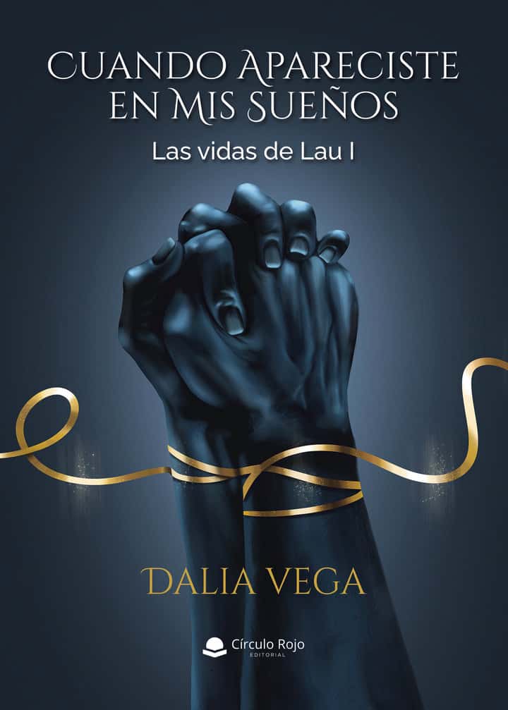Cuando apareciste en mis sueños - Las vidas de Lau I