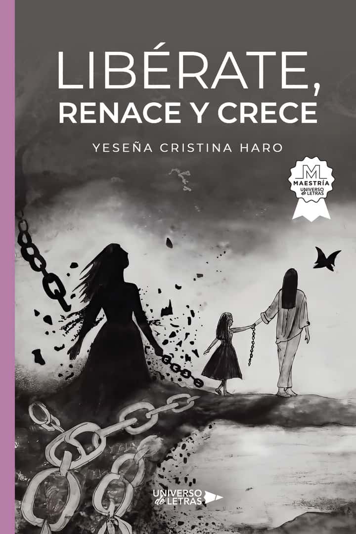 Libérate, renace y crece