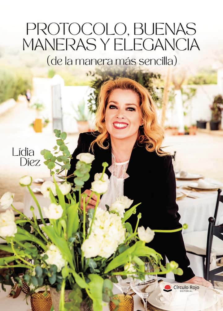 Protocolo, buenas maneras y elegancia (de la manera más sencilla)