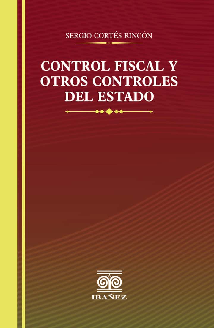 Control fiscal y otros controles del estado