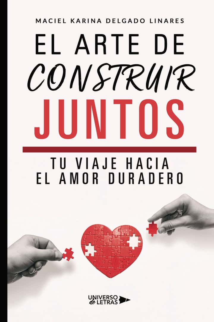 El arte de construir juntos: Tu viaje hacia el amor duradero