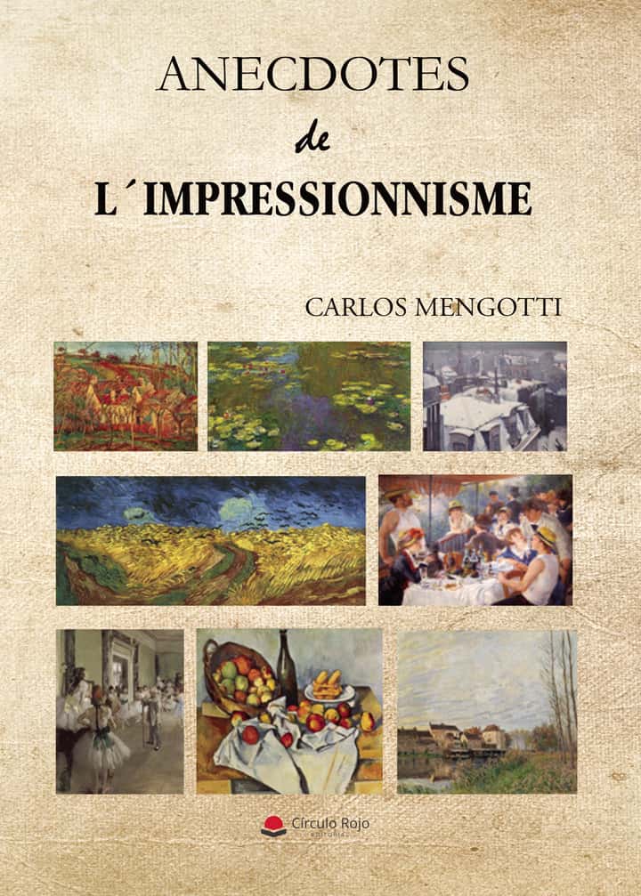 ANECDOTES DE L’IMPRESSIONNISME
