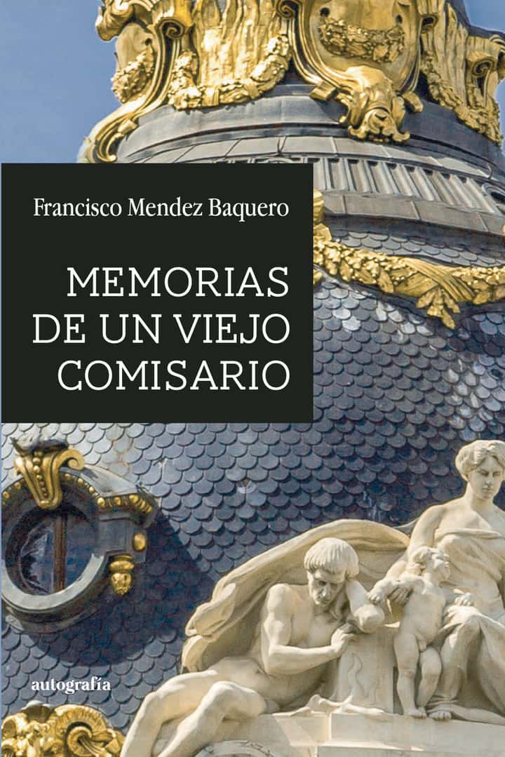 Memorias de un viejo comisario