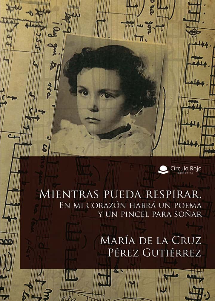 Mientras pueda respirar. En mi corazón habrá un poema y un pincel para soñar