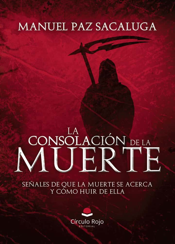 La consolación de la Muerte: Señales de que la Muerte se acerca y cómo huir de ella