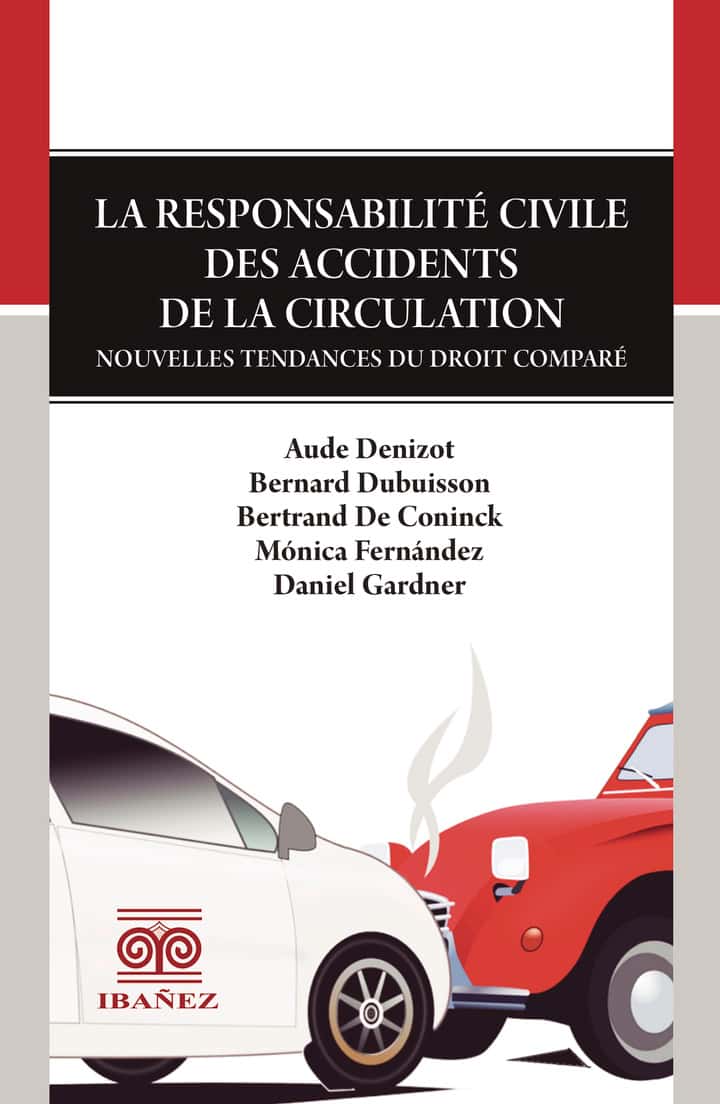 La responsabilité civile des accidents de la circulation