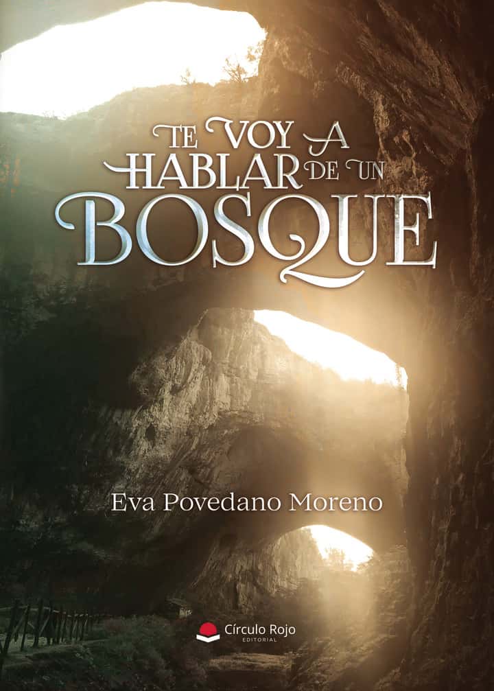 Te voy a hablar de un bosque