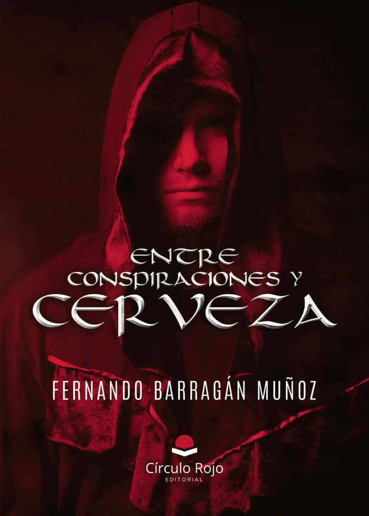 ENTRE CONSPIRACIONES Y CERVEZA