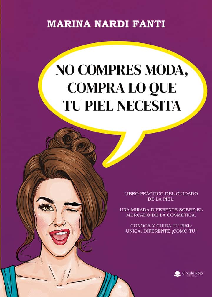 NO COMPRES MODA, COMPRA LO QUE TU PIEL NECESITA