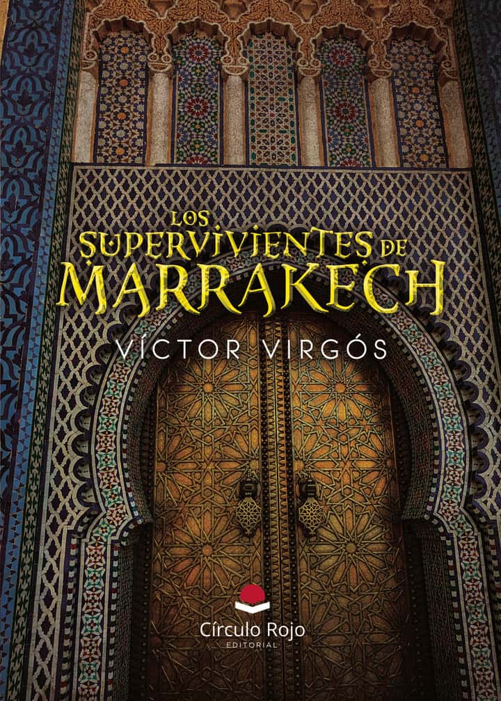 LOS SUPERVIVIENTES DE MARRAKECH