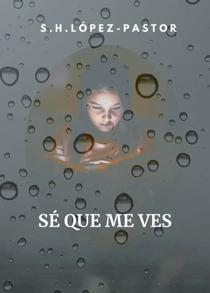 Sé que me ves