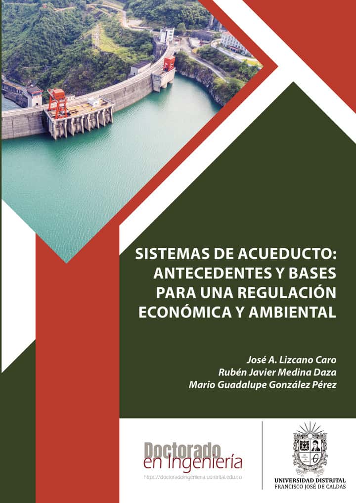 Sistemas de acueducto: Antecedentes y bases para una regulación económica y ambiental
