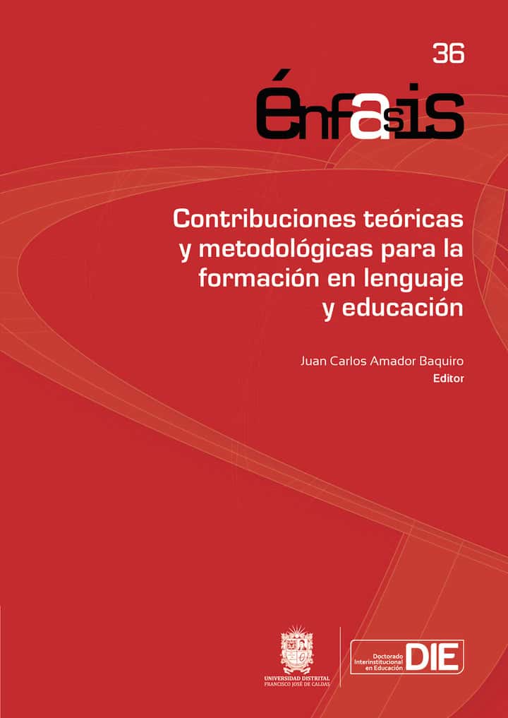 Contribuciones teóricas y metodológicas para la formación en lenguaje y educación