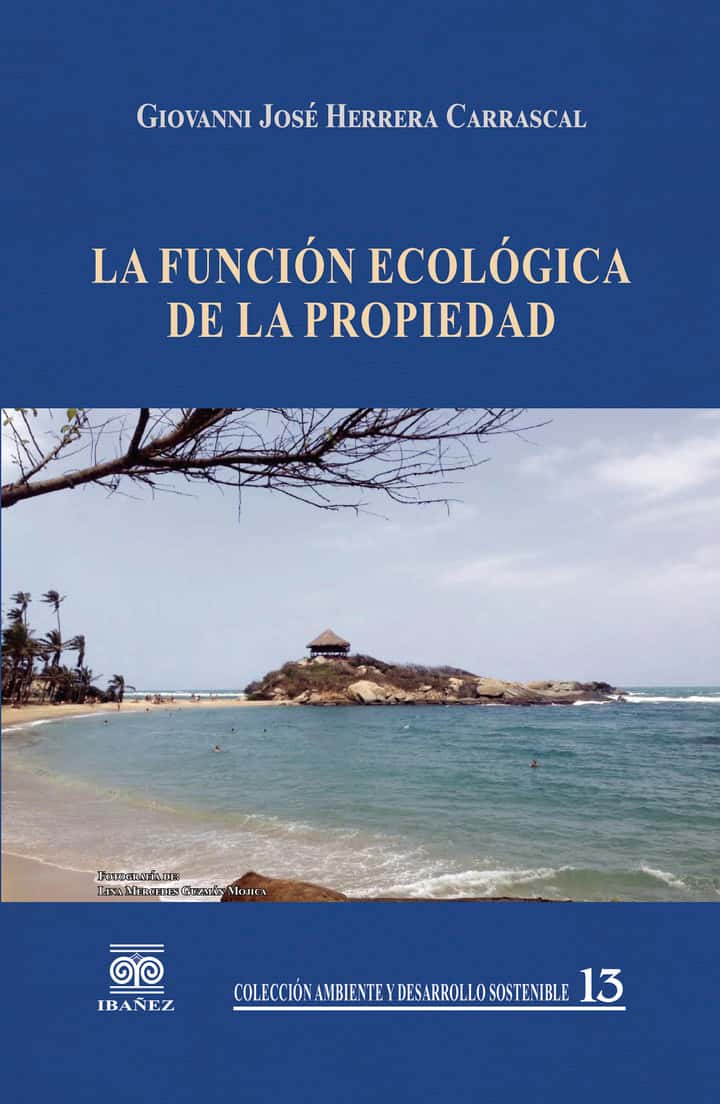 La función ecológica de la propiedad