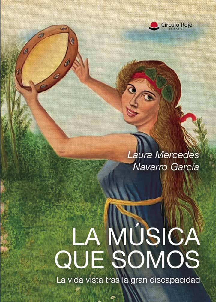 LA MÚSICA QUE SOMOS. La vida vista tras la gran discapacidad