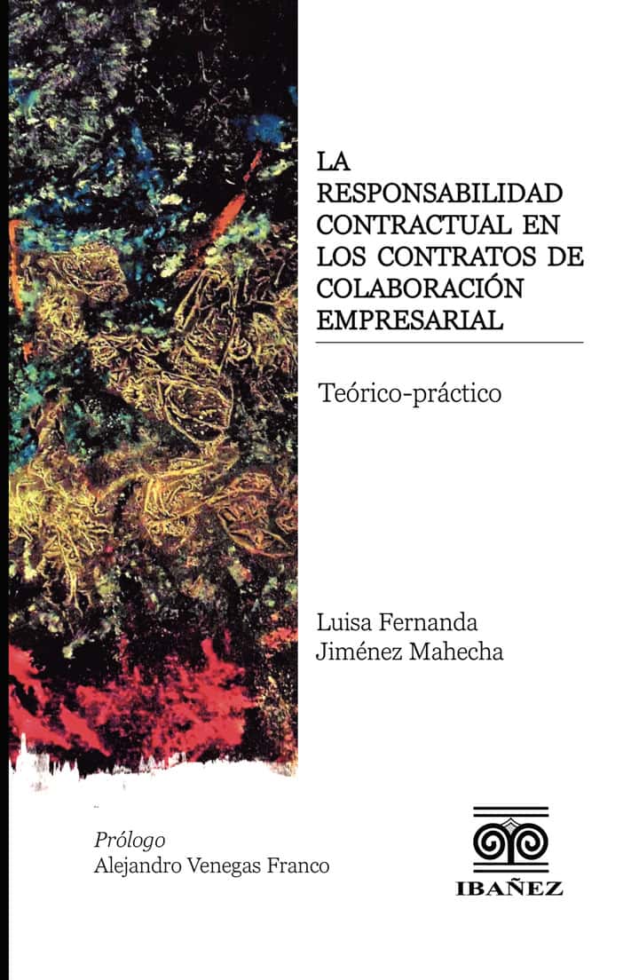 La responsabilidad contractual en los contratos de colaboración empresarial