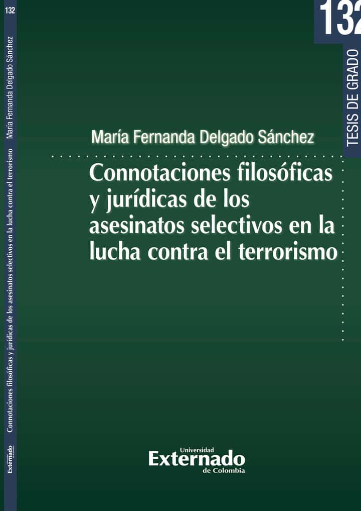 Connotaciones filosóficas y jurídicas de los asesinatos selectivos en la lucha contra el terrorismo