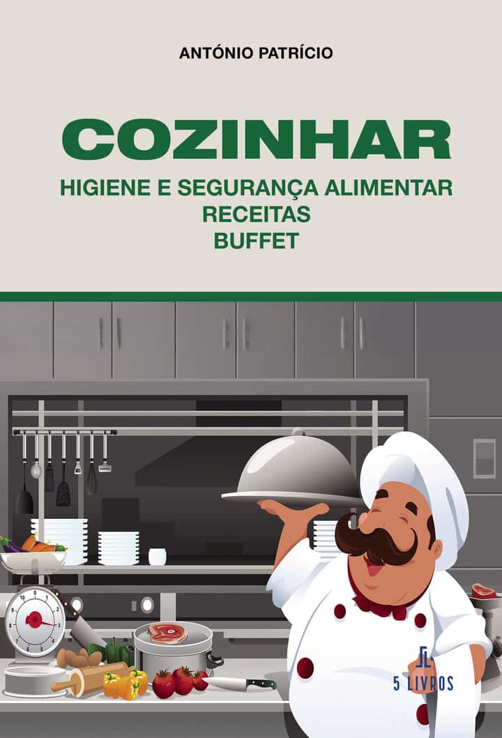 Cozinhar – Higiene e Segurança Alimentar – Receitas – Buffet