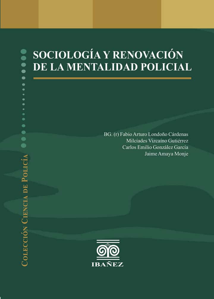 Sociología y renovación de la mentalidad policial