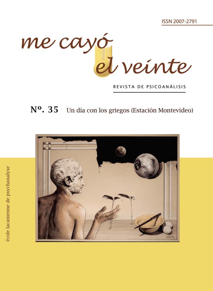 Me cayó el veinte. Revista de psicoanálisis no. 35: Un día con los griegos (Estación Montevideo)