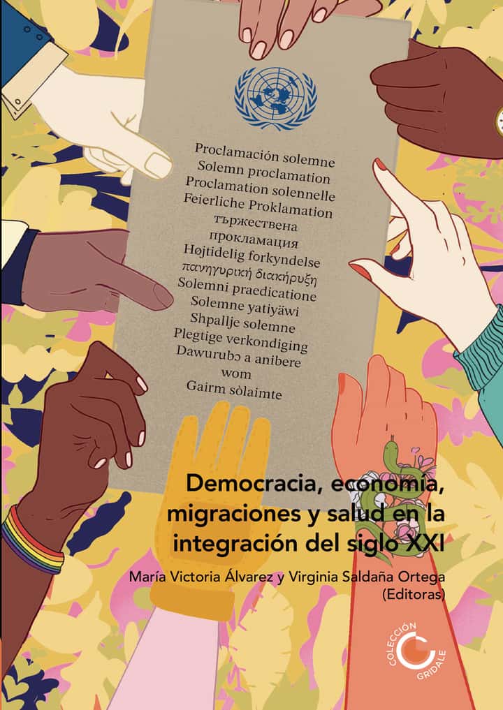 Democracia, economía, migraciones y salud en la integración del siglo XXI