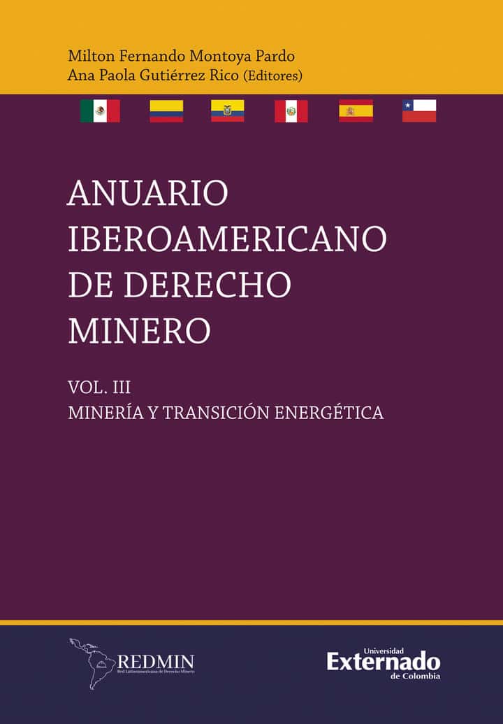 Anuario iberoamericano de derecho minero. Vol. III: Minería y transición energética