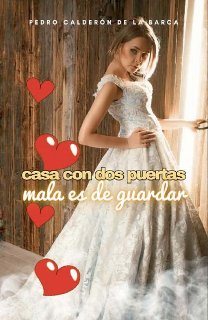 Casa con dos puertas, mala es de guardar