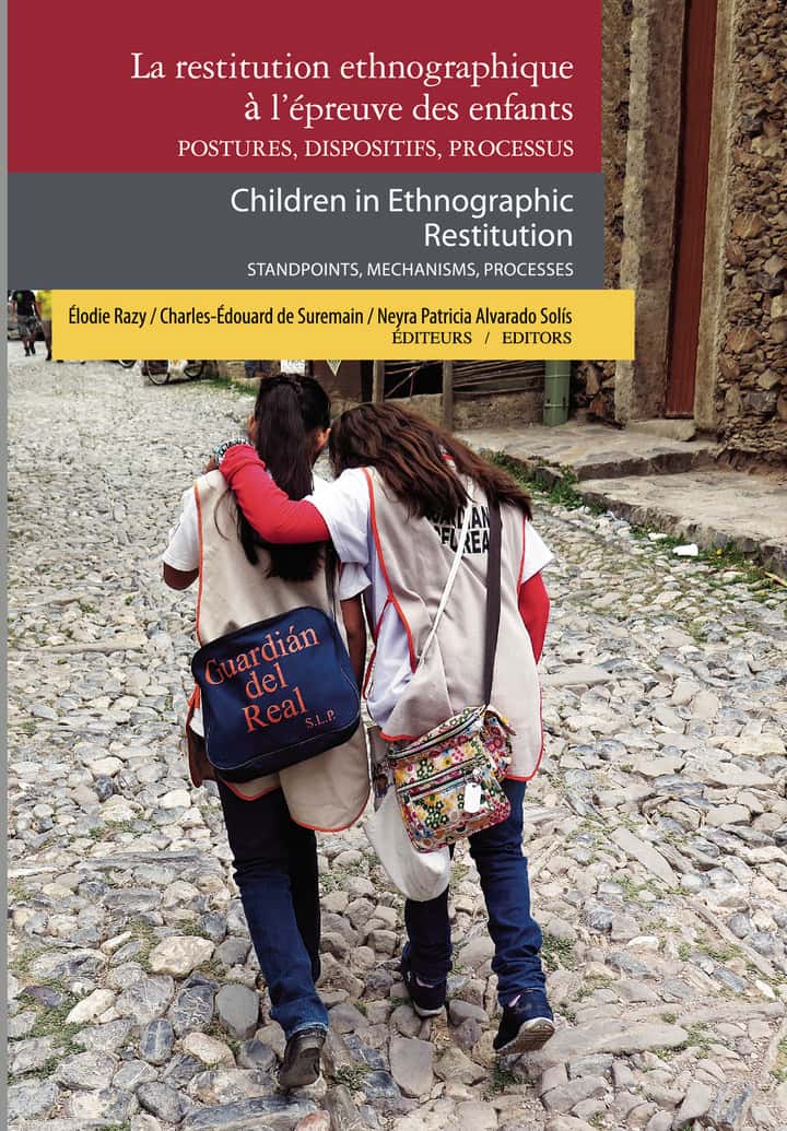 La restitution etnographique a lépreuve des enfants: postures, dispositiefs, processus