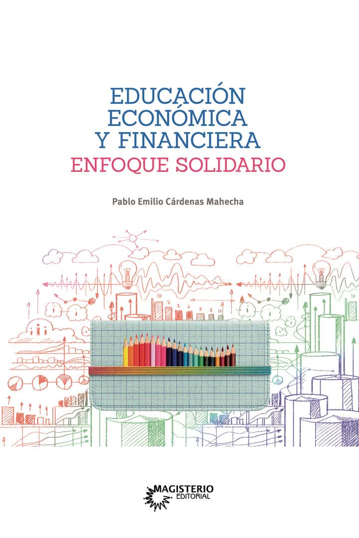 Educación económica y financiera: Enfoque Solidario