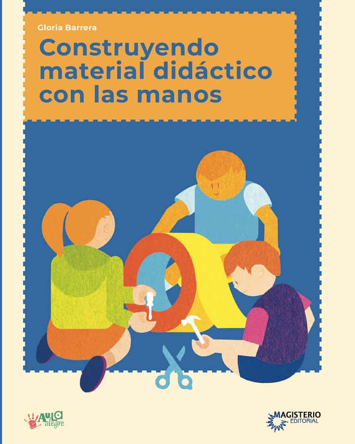 Construyendo material didáctico con las manos