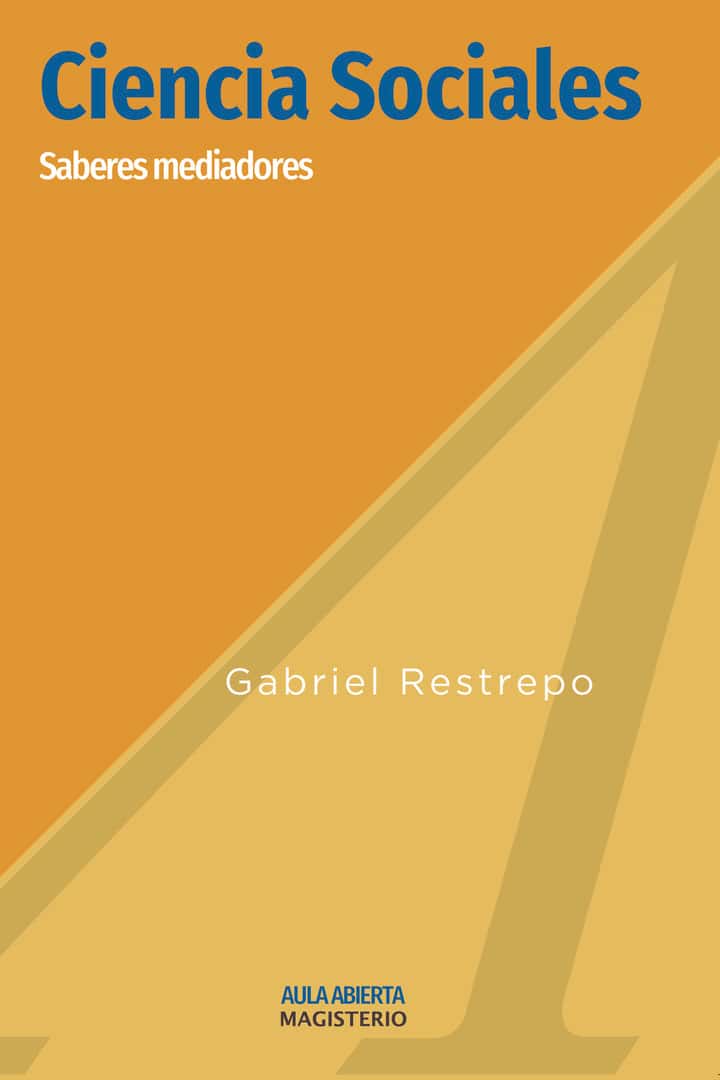 Ciencias Sociales: Saberes Mediadores