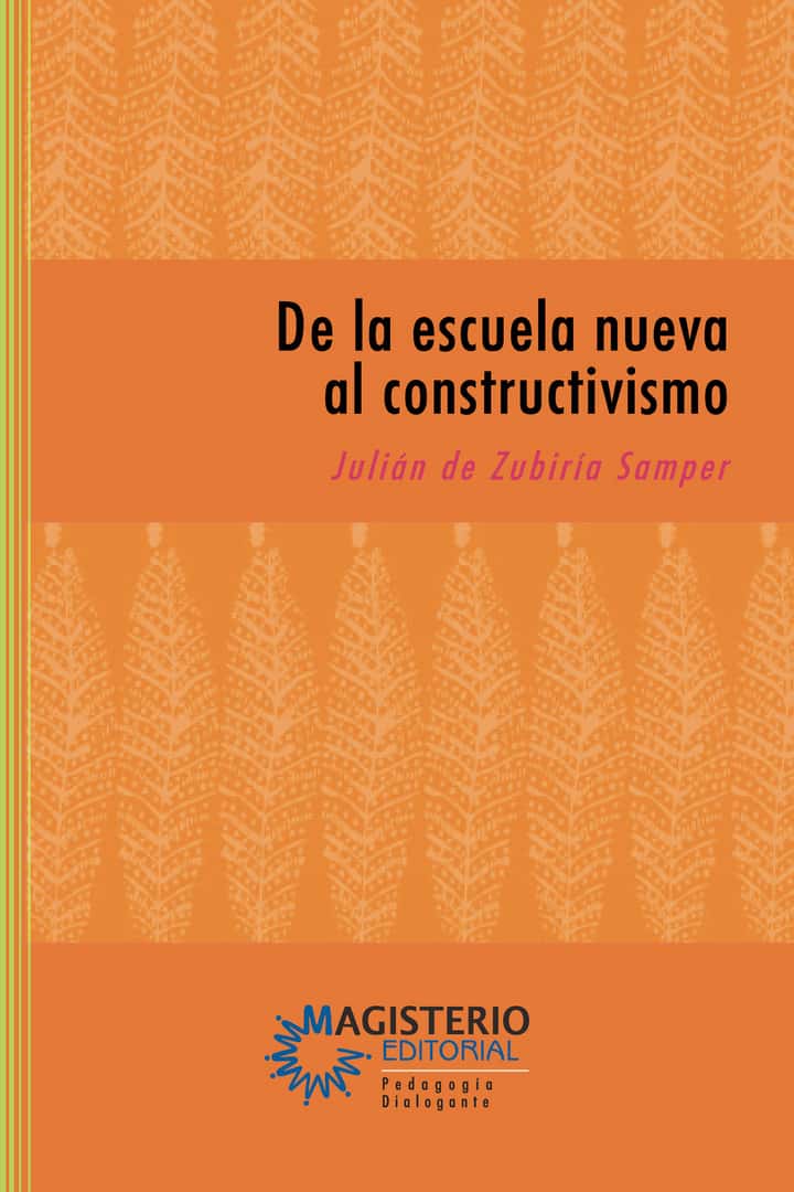 De la escuela nueva al constructivismo