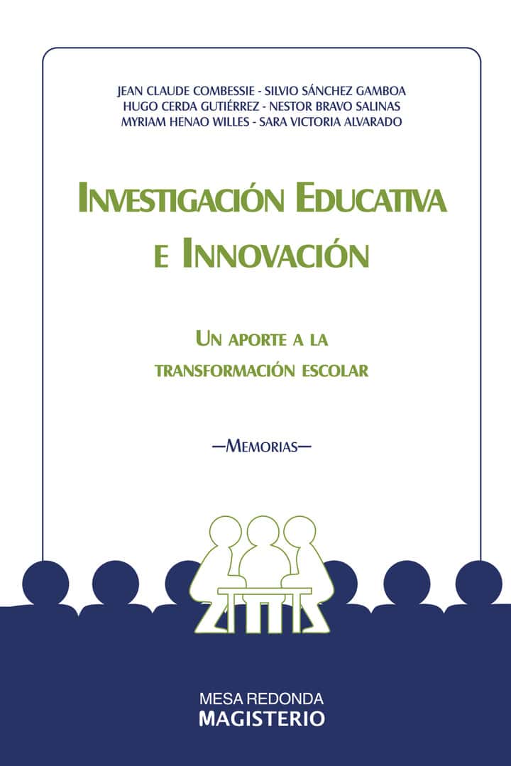 Investigación educativa e innovación: Un aporte a la transformación escolar