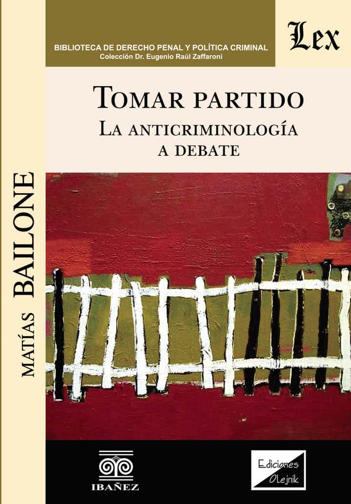Tomar partido: La anticriminología a debate