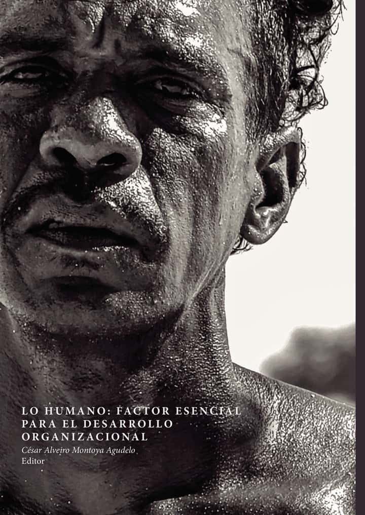 Lo humano: factor esencial para el desarrollo organizacional