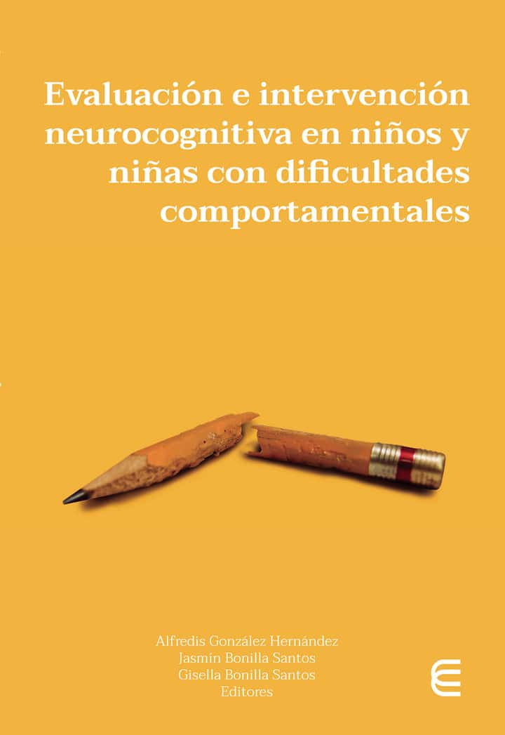 Evaluación e intervención neurocognitiva en niños y niñas con dificultades comportamentales
