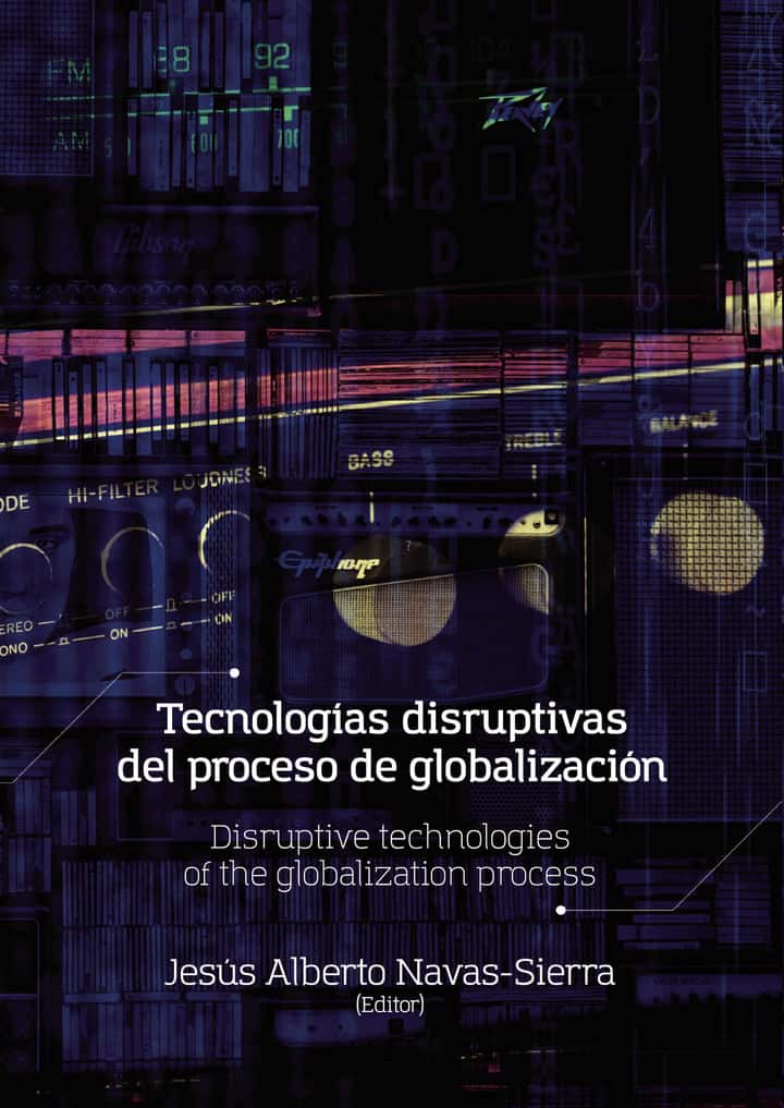 Tecnologías disruptivas del proceso de globalización
