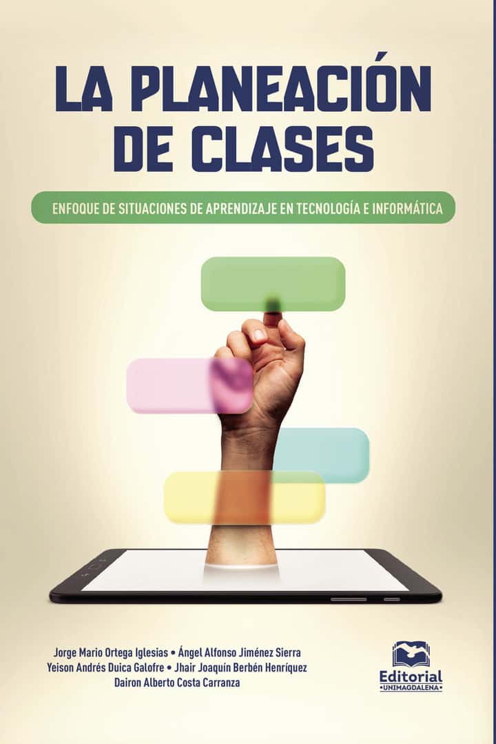 La planeación de clases: Enfoque de situaciones de aprendizaje en Tecnología e Informática