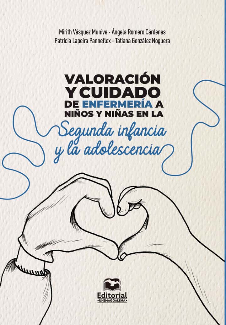Valoración y cuidado de enfermería a niños y niñas en la segunda infancia y la adolescencia
