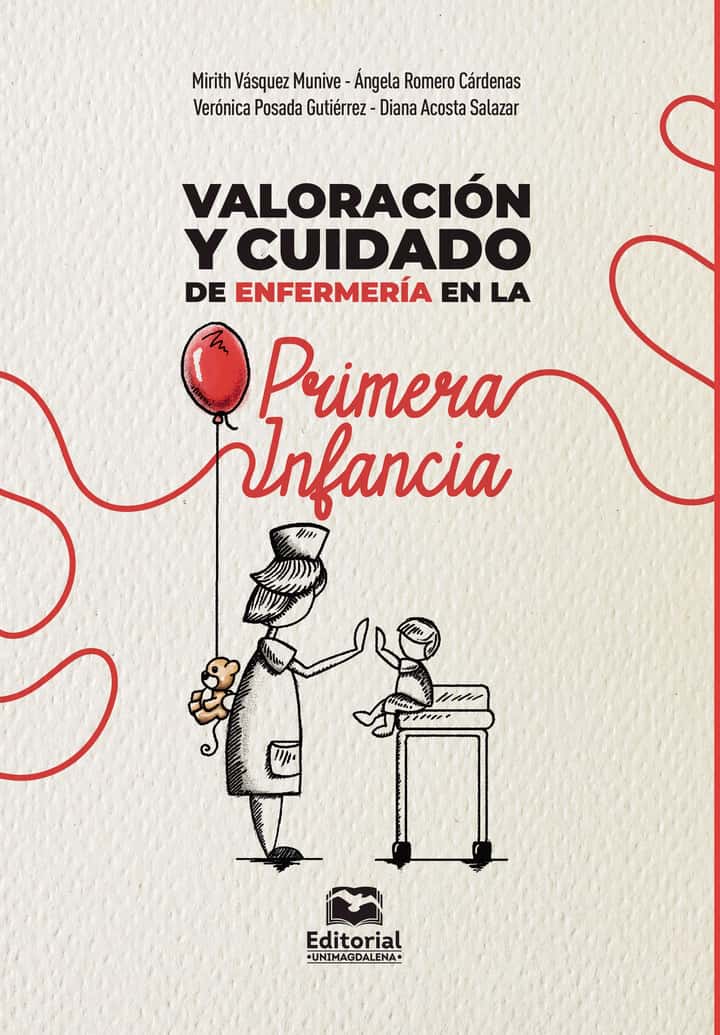 Valoración y cuidado de enfermería en la primera infancia