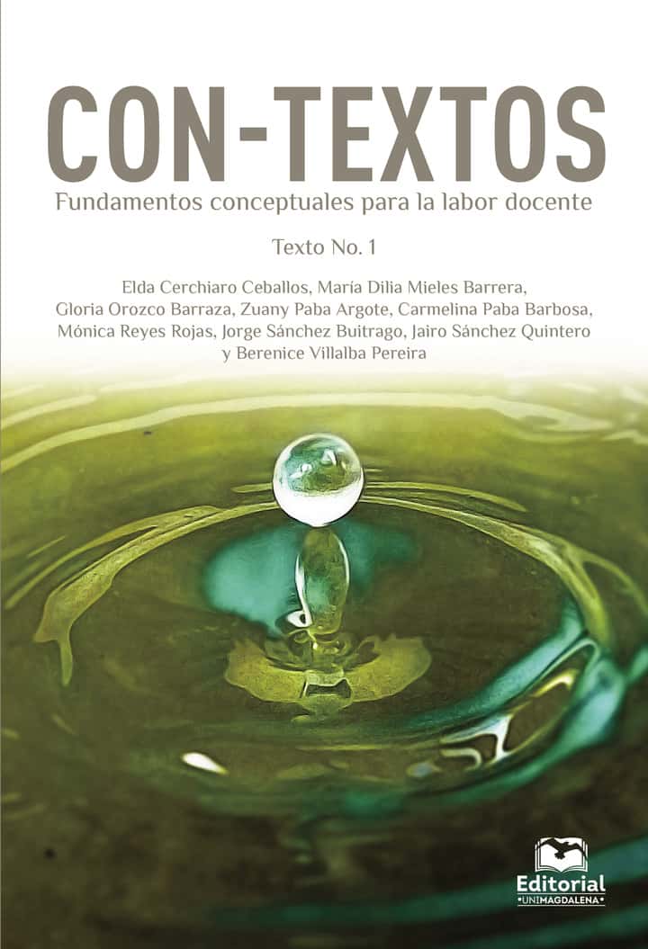Con-textos: Fundamentos Conceptuales para la Labor Docente. Texto No.1