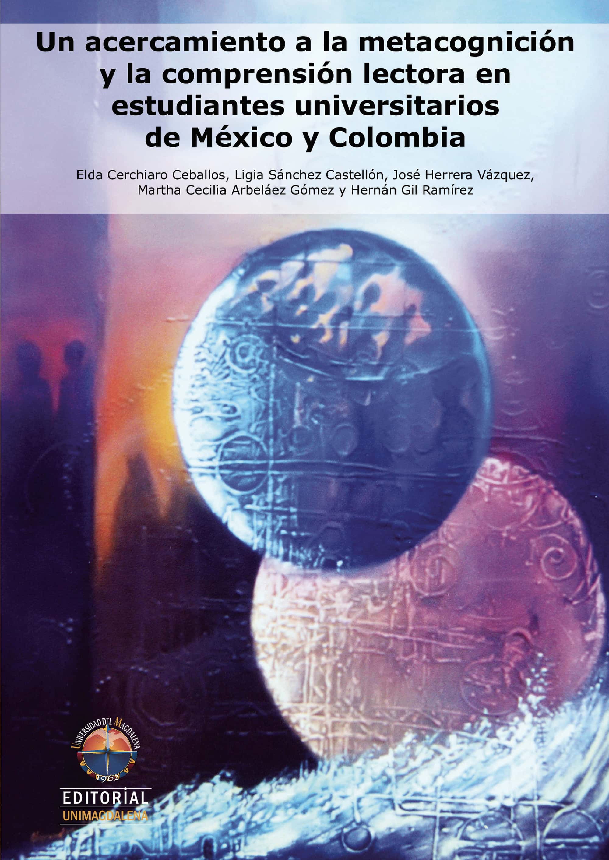 Un acercamiento a la metacognición y la comprensión lectora en estudiantes universitarios de México y Colombia
