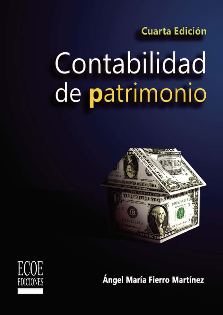 Contabilidad de patrimonio: Aplicaciones jurídicas y contables