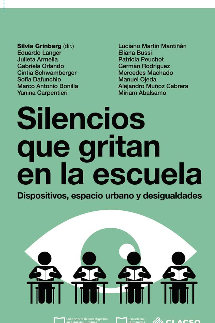 Silencios que gritan en la escuela: Dispositivos, espacio urbano y desigualdades