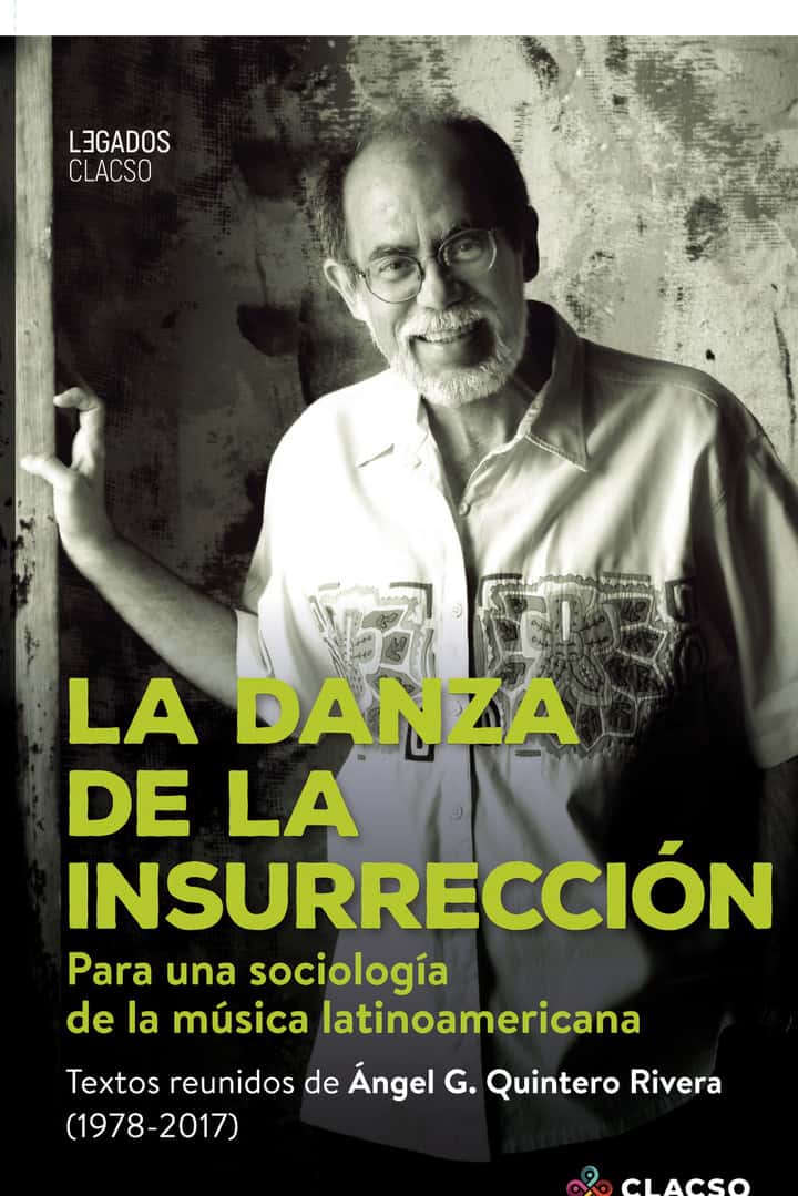 La danza de la insurrección: Para una sociología de la música latinoamericana